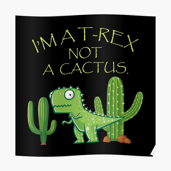 Trex Cactus Offline Poster