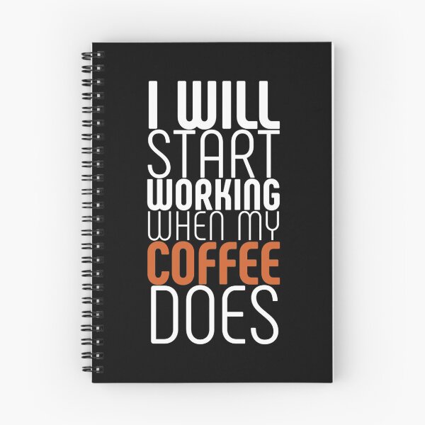 Item preview, IWill Start Working W hen My Coffee Does  designed and sold by Oussamamehenni.