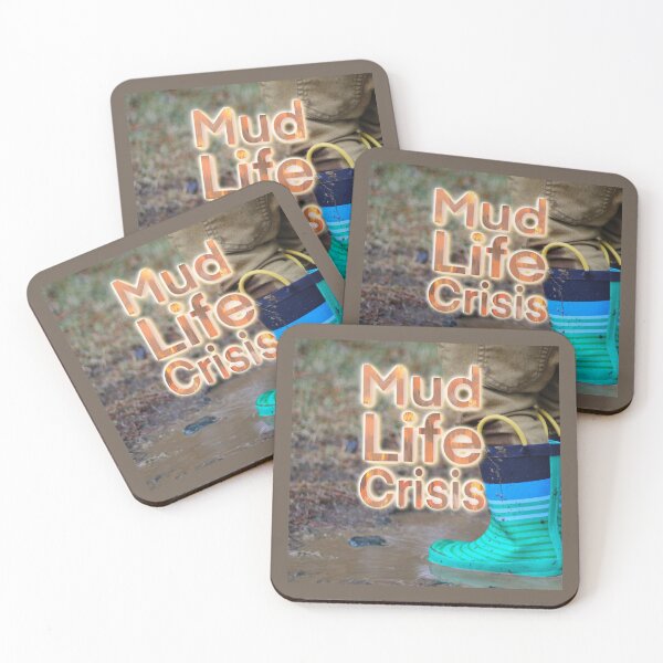 Item preview, Mud Life Crisis designed and sold by CreArtation.