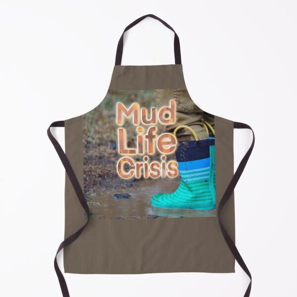 Item preview, Mud Life Crisis designed and sold by CreArtation.