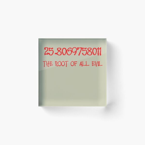 Item preview, 25.806975801 The Root Of All Evil Math Geek Fun designed and sold by taiche.