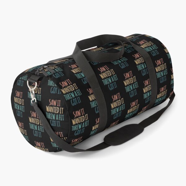 Item preview, Saw It Wanted It Threw a Fit Got It designed and sold by kindxinn.