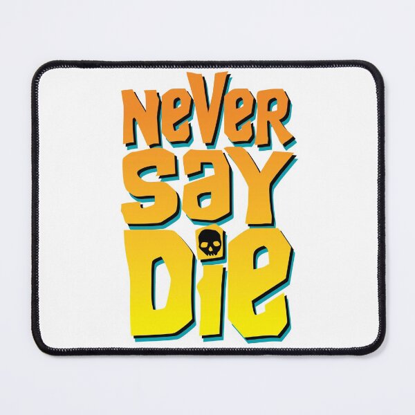 Item preview, Goonies Never Say Die - colour designed and sold by monkeysoup.