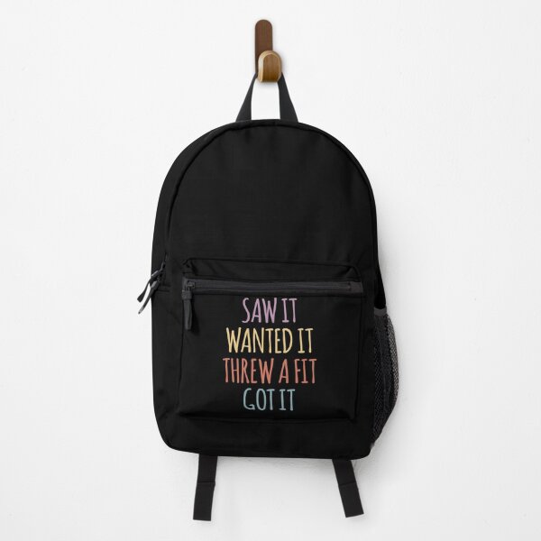 Item preview, Saw It Wanted It Threw a Fit Got It designed and sold by kindxinn.