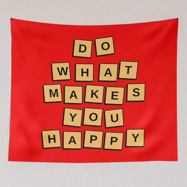 Item preview, Do What Makes You Happy designed and sold by YOYOCollection.
