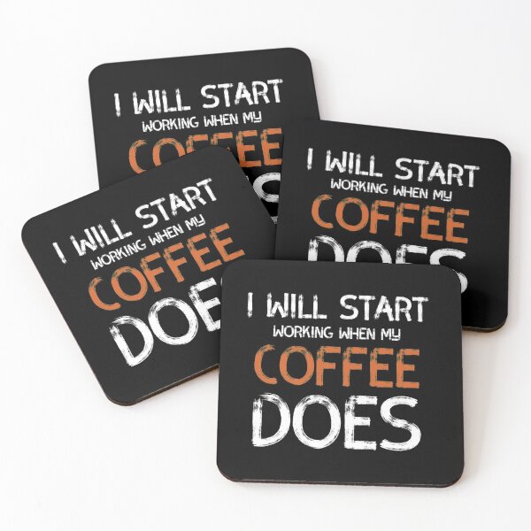 Item preview,  IWill Start Working W hen My Coffee Does  designed and sold by Oussamamehenni.