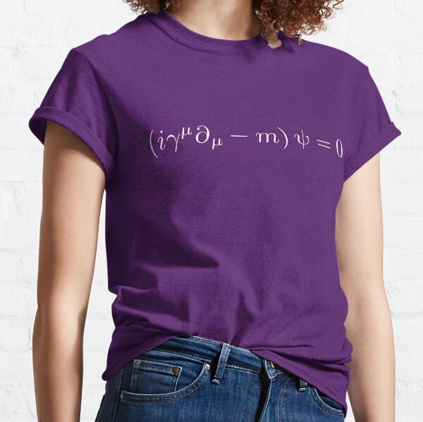 Dirac Equation - White Classic T-Shirt