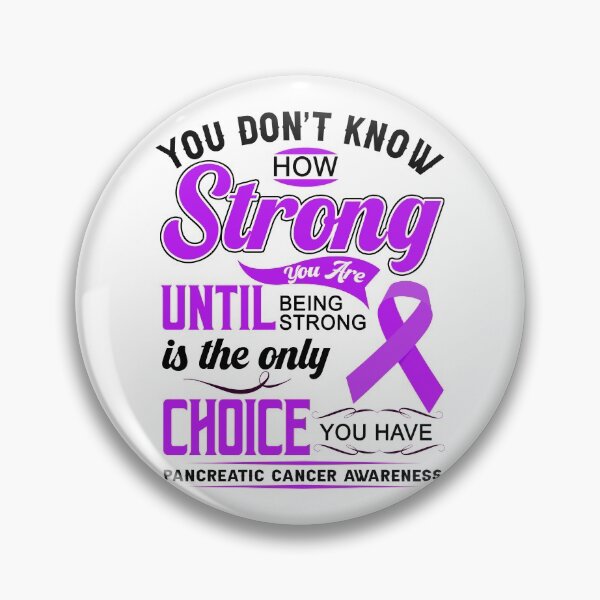 Item preview, STRONG PANCREATIC CANCER AWARENESS designed and sold by tuyetnhung98.