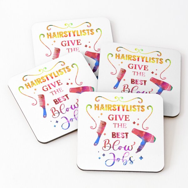 Item preview, Hairstylists give the best blow jobs designed and sold by tuyetnhung98.