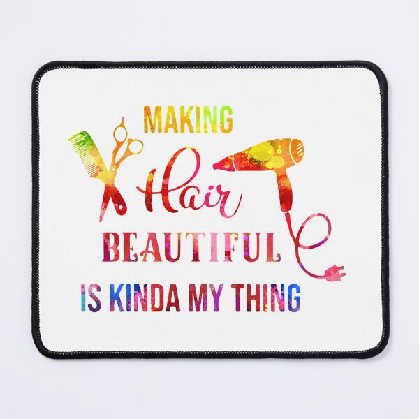 Item preview, Making hair beautiful is kinda my thing designed and sold by tuyetnhung98.