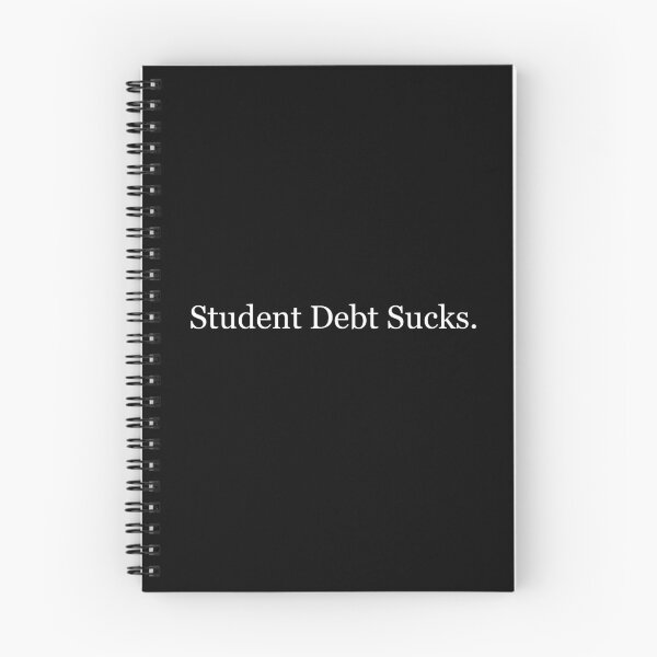 Item preview, Student Debt Sucks designed and sold by MoStorish.