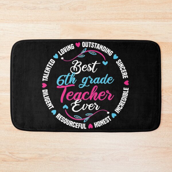 Item preview, Best 6th Grade Teacher Ever  designed and sold by Garylan093.