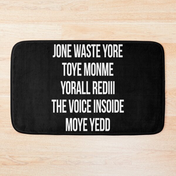 Item preview, Jone Waste Yore Toye Monme Yorall Redii T-ShirtJONE WASTE YORE TOYE MONME YORALL REDIII THE VOICE INSOIDE MOYE YEDD designed and sold by BoonMuriel.