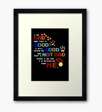 No One I'd Rather Be Framed Print