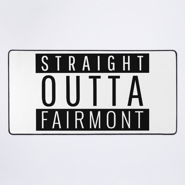Item preview, Straight Outta Fairmont West Virginia designed and sold by Teelogic.