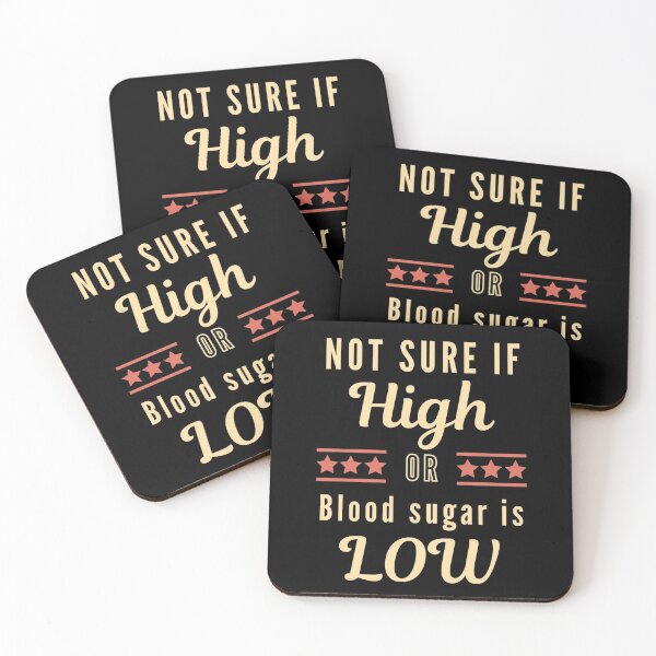 Item preview, Not sure if high or blood sugar is low designed and sold by FancifulDesign.