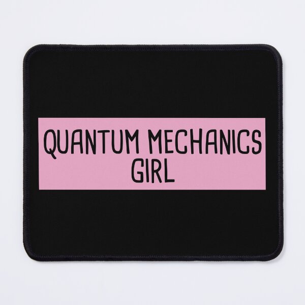 Item preview, Quantum Mechanics Girl designed and sold by orlumbuspirate.