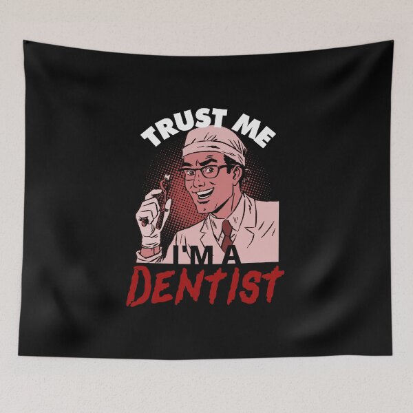 Item preview, Trust me I'm a dentist designed and sold by Tee-Star.