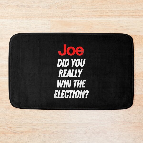 Item preview,  Joe Did You Really Win Election designed and sold by idabry.
