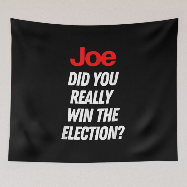 Item preview,  Joe Did You Really Win Election designed and sold by idabry.