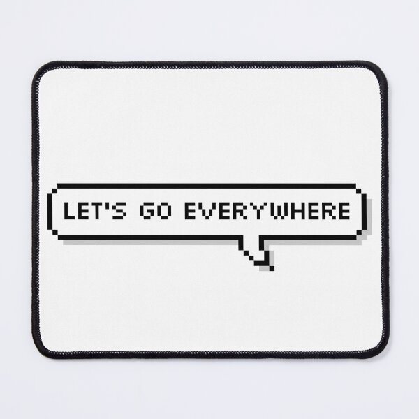 Item preview, Let's Go Everywhere designed and sold by Sour Soul.