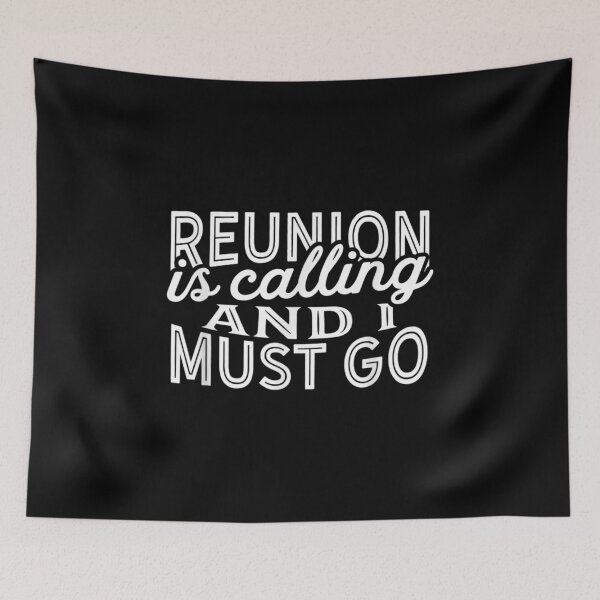 Item preview,  Reunion Calling Must Go designed and sold by idabry.