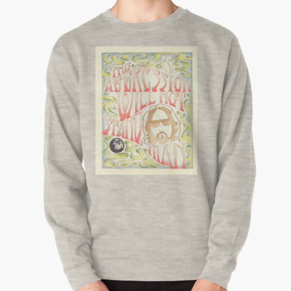 This Aggression Will Not Stand, Man Pullover Sweatshirt