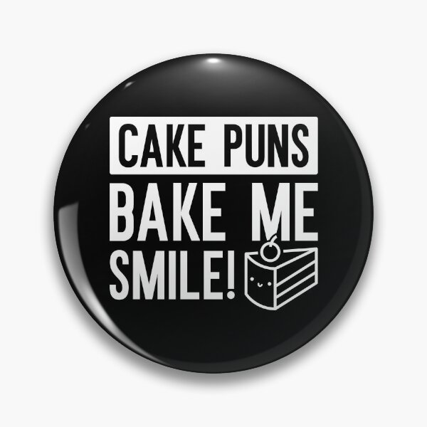 Item preview, Cake Puns Bake Me Smile designed and sold by cherrific.