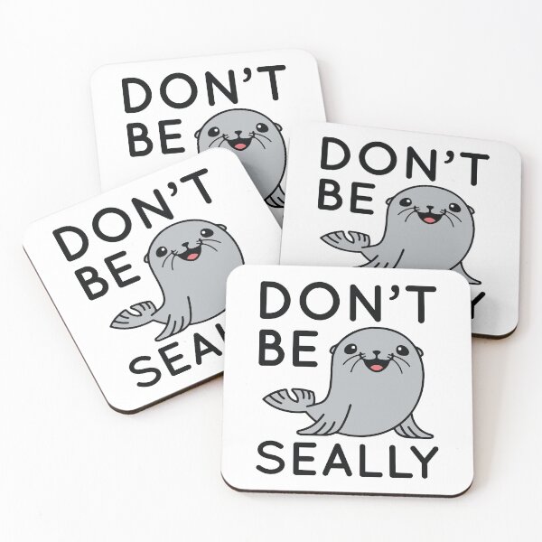 Item preview, Don’t Be Seally designed and sold by cherrific.