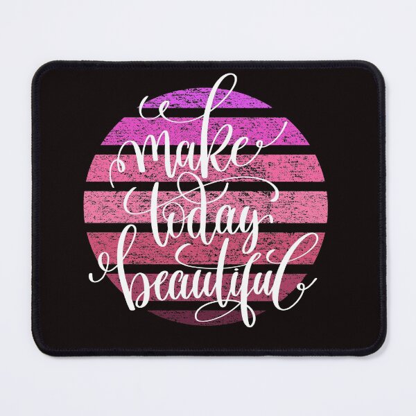 Item preview, Make today beautiful designed and sold by RebeccaRe.