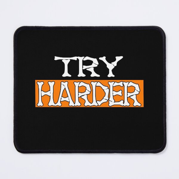 Item preview, Try Harder Bones designed and sold by Bryon Hufford.