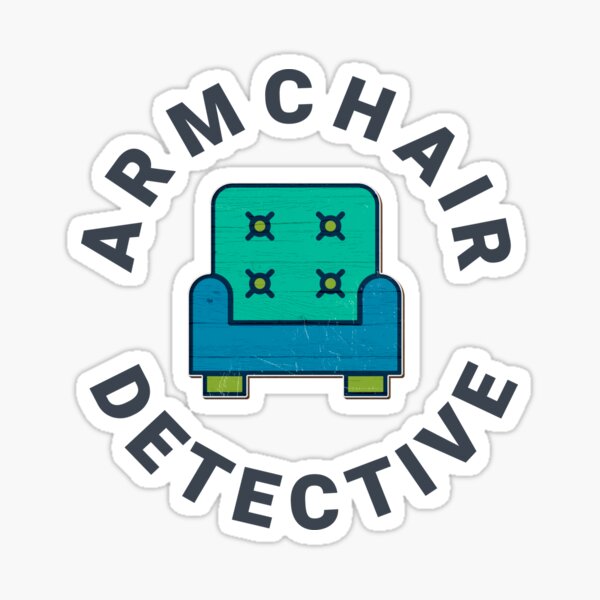 "Armchair Detective" Sticker for Sale by MartiniFour Redbubble