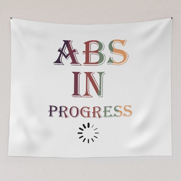 Item preview, Abs In Progress designed and sold by iphotograph4.