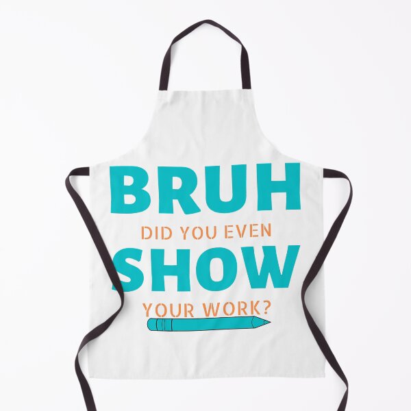 Item preview, bruh did you even show your work Essential T-Shirt designed and sold by NIKENchop.