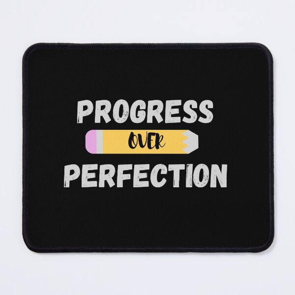 Item preview, Progress Over Perfection designed and sold by lifestylegate.