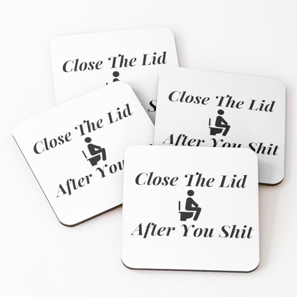 Item preview, Close The Lid After You Shit designed and sold by nasani.