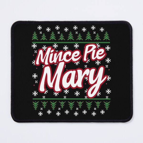 Item preview, Mince Pie Mary Christmas Party Name Group Graphic designed and sold by GO SHIRT-TEE.