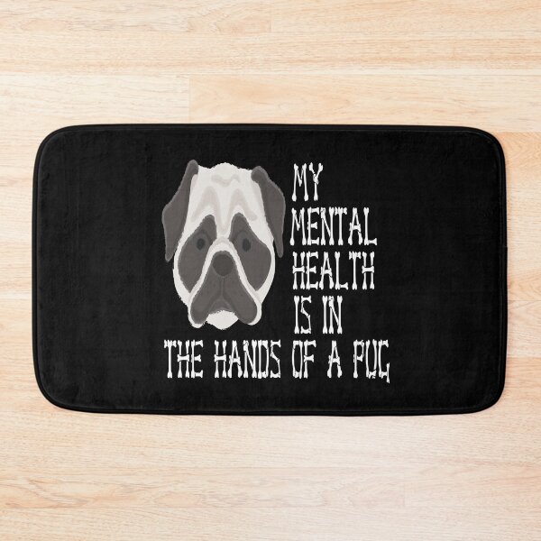 Item preview, Funny My Mental Health Is In The Hands Of A Pug Bones Day Dog Lovers designed and sold by Amirhal.