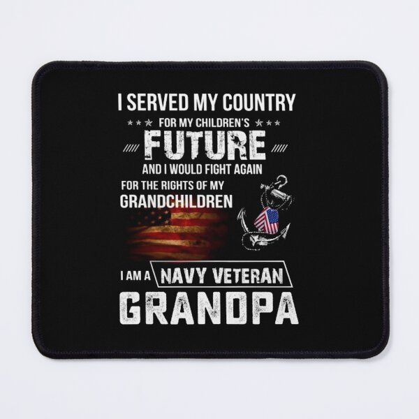 Item preview, I served my country for my children's future and i would fight again for the rights of my grandchildren designed and sold by ArronsBooth.