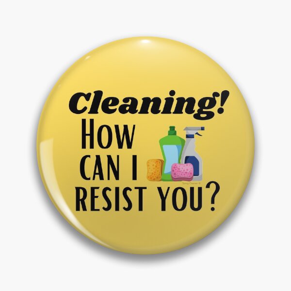 Item preview, Cleaning How Can I Resist You Novelty Housekeeper Janitor designed and sold by SavvyCleaner.