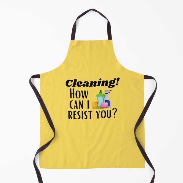 Item preview, Cleaning How Can I Resist You Novelty Housekeeper Janitor designed and sold by SavvyCleaner.