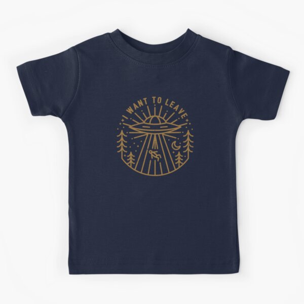 I Want To Leave Kids T-Shirt