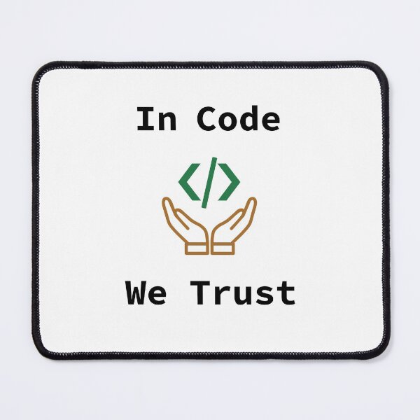 Item preview, In Code We Trust, Source Code, Software Engineer, Computer Science, Web Code, Web, WWW, Programming Humor, HTML Tag, Dark Text designed and sold by Max-Wear.