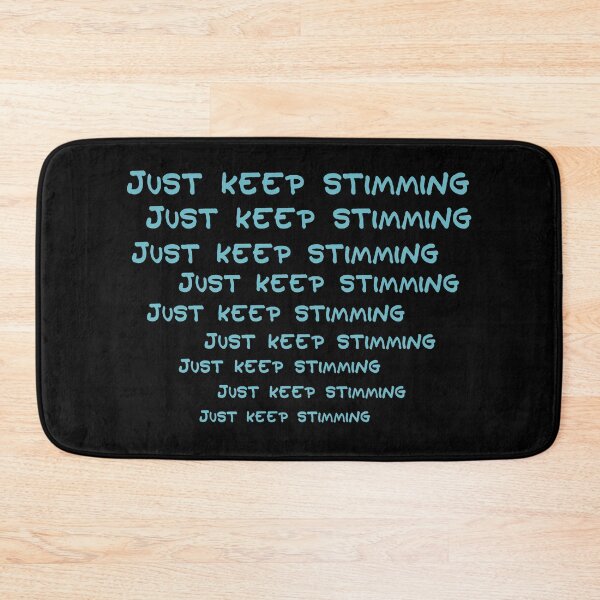 Item preview, Just Keep Stimming designed and sold by LoveLifeRandom.