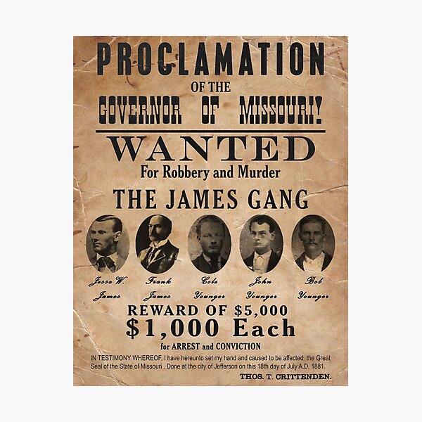 James Gang Wanted Poster Photographic Print