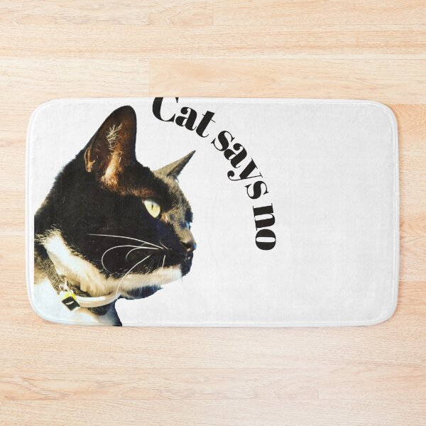 Item preview, Cat Says No Black White designed and sold by DonneeCreations.