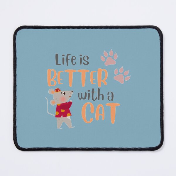 Item preview, Life is Better with a Cat - funny cat and Mouse Premium designed and sold by LemonMuMu.