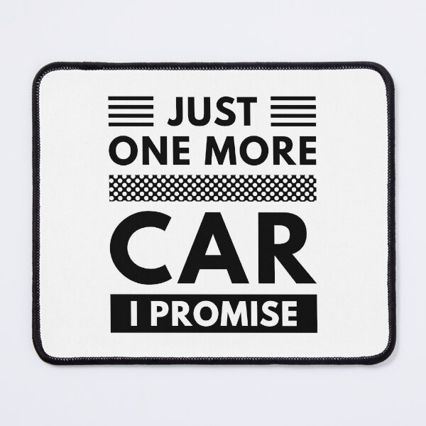 Item preview, Just One More Car I Promise designed and sold by cherrific.