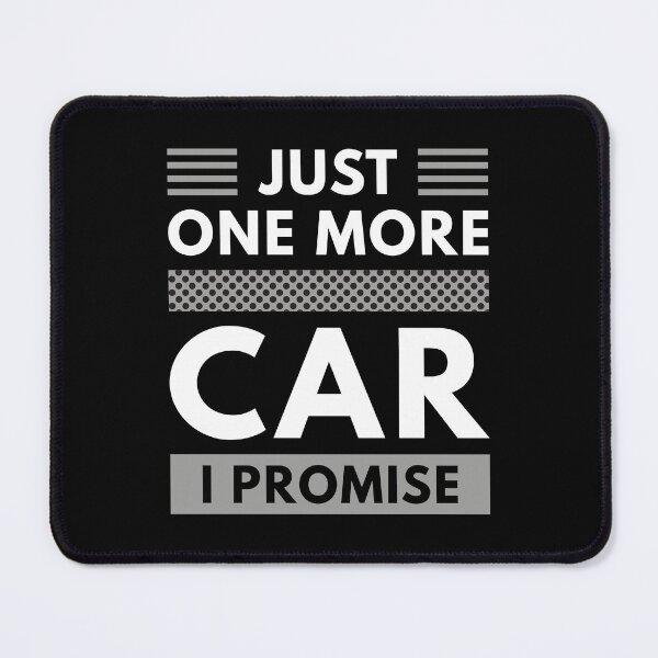 Item preview, Just One More Car I Promise designed and sold by cherrific.