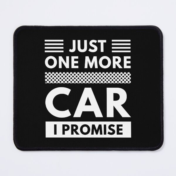 Item preview, Just One More Car I Promise designed and sold by cherrific.